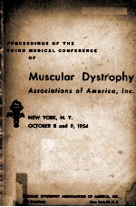 Proceedings of The Third Medical Conference of Muscular Dystrophy Associations of America