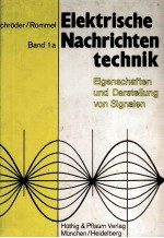 Elektrische Nachrichtentechnik Eigenschaften und Darstellung von Signalen