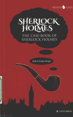 SHERLOCK HOLMES THE CASE-BOOK OF SHERLOCK HOLMES