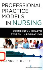 PROFESSIONAL PRACTICE MODELS IN NURSING