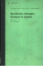 INTERNATIONAL BIOLOGICAL PROGRAMME 7  SYMBIOTIC NITROGEN FIXATION IN PLANTS