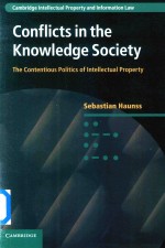 Conflicts in the Knowledge Society  The Contentious Politics of Intellectual Property