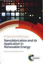 Nanofabrication and its application in renewable energy