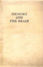 MEMORY AND THE BRAIN