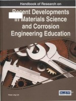 Handbook of research on recent developments in materials science and corrosion engineering education