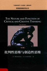 THE NATURE AND FUNCTION OF CRITICAL AND CREATIVE TINKING 3RD EDITION