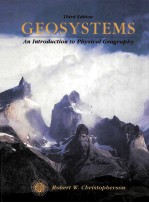 GEOSYSTEMS AN INTRODUCTION TO PHYSICAL GEOGRAPHY THIRD EDITION