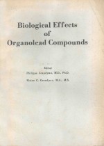 BIOLOGICAL EFFECTS OF ORGANOLEAD COMPOUNDS