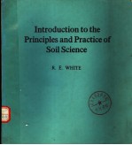 INTRODUCTION TO THE PRINCIPLES AND PRACTICE OF SOIL SCIENCE