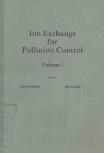 ION EXCHANGE FOR POLLUTION CONTROL VOLUME I