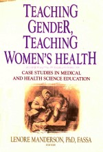 TEACHING GENDER TEACHING WOMEN'S HEALTH