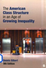 THE AMERICAN CLASS STRUCTURE IN AN AGE OF GROWING INEQUALITY  NINTH EDITION