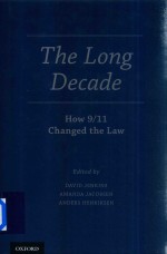 The Long Decade How 9/11 Changed the Law