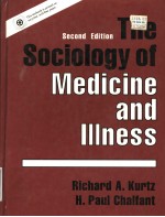 THE SOCIOLOGY OF MEDICINE AND LLLNESS