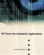 RF POWER FOR INDUSTRIAL APPLICATIONS