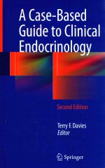 A CASE-BASED GUIDE TO CLINICAL ENDOCRINOLOGY