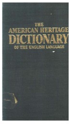 THE AMERICAN HERITAGE DICTIONARY OF THE ENGLISH LANGUAGE PAPERBACK EDITION