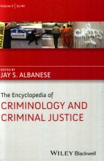 The Encyclopedia of Criminology and Criminal Justice  Volume 5 Sa-Wr