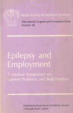 EPILEPSY AND EMPLOYMENT A MEDICAL SYMPOSIUM ON CURRENT PROBLEMS AND BEST PRACTICES