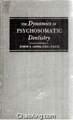 The Dynamics of Psychosomatic Dentistry