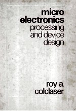 Microelectronics:Processing and Device Design