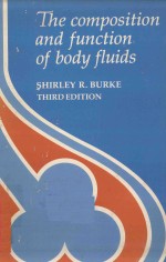 THECOMPOSITION AND FUNCTION OF BODY FLUIDS THIRD EDITION