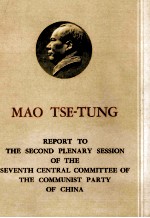 Report To The Second Plenary Session of The Seventh Central Committee of The Communist Party of Chin