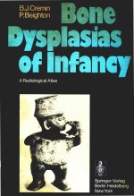 BONE DYSPLASIAS OF INFANCY