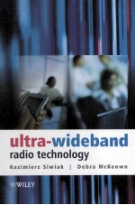 Ultra-Wideband Radio Technology