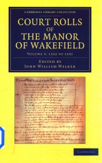 Court Rolls of the Manor of Wakefield Volume 5:1322 To 1331