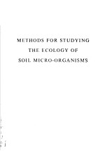 METHODS OFR STUDYING THE ECOLOGY OF SOIL MICRO-ORGANISMS