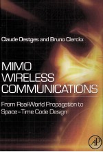 MIMO Wireless Communications From real-world propagation to space-time code design