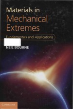 Materials in mechanical extremes fundamentals and applications