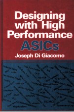 Designign with High Performance ASICs