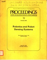 PROCEEDINGS OF SPIE-THE INTERNATIONAL SOCIETY FOR OPTICAL ENGINEERING  VOLUME 442 ROBOTICS AND ROBOT