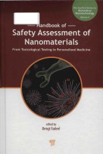 Handbook of safety assessment of nanomaterials from toxicological testing to personalized medicine