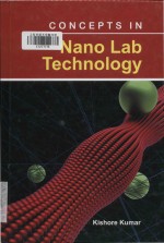 Concepts in nano lab technology