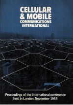 CELLULAR & MOBILE COMMUNICATIONS INTERNATIONAL Proceedings of the international conference held in L