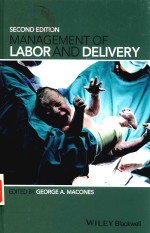 SECOND EDITION MANAGEMENT OF LABOR AND DELIVERY