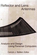 Reflector and Lens Antennas Analysis and Design Usign Using Personal Computers