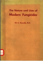 THE NATURE AND USES OF MODERN FUNGICIDES