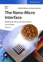 The nano-micro interface bridging the micro and nano worlds Second Edition Volume 2