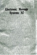 Electronic Message Systems 87 Proceedings of the international conference held in Londn