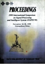 PROCEEDINGS 1999 International Symposium on Signal Processing and Intelligent System(ISSPIS'99)Novem