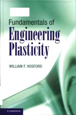 Fundamentals of engineering plasticity