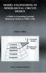 MODEL ENGINEERING IN MIXED-SIGNAL CIRCUIT DESIGN A Guide to Generating Accurate Behavioral Models in