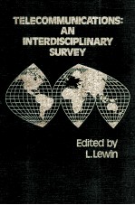 TELECOMMUNICATIONS:AN INTERDISCIPLINARY SURVEY