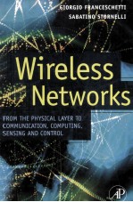 Wireless Networks From the Physical Layer to Communication