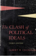 The Clash of Political Ideals Third Edition  A SOURCE BOOK ON DEMOCRACY AND THE TOTALITARIAN STATE