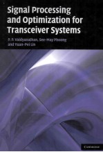 SIGNAL PROCESSING AND OPTIMIZATION FOR TRANSCEIVER SYSTEMS